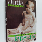 Jutta Zilliacus : Toisenlainen lapsuus - pikkukuva 1