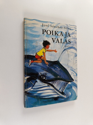 Jose Maria Sanchez-Silva : Poika ja Valas
