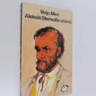Veijo Meri : Aleksis Stenvallin elämä (signeerattu, tekij... - pikkukuva 1