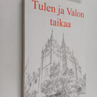 Maria Toivonen : Tulen ja Valon taikaa - pikkukuva 1