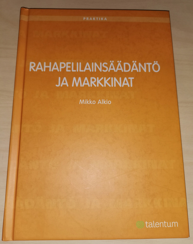 Mikko Alkio: Rahapelilainsäädäntö ja markkinat