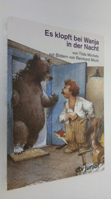 Tilde Michels : Es klopft bei Wanja in der Nacht : eine G...