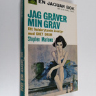 Stephen Marlowe : Jag gräver min grav - pikkukuva 1