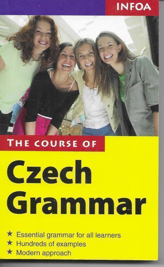 The Course of Czech Grammar - Hádková,Maertin