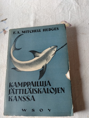 kamppailua jättiläskalojen kanssa