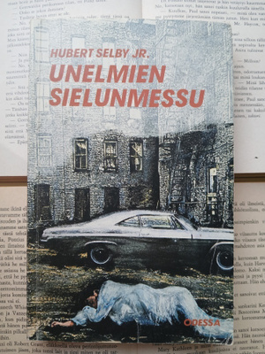 Hubert Selby - Unelmien sielunmessu (nid.)