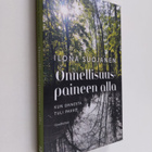 Ilona Suojanen : Onnellisuuspaineen alla : kun onnesta tu... - pikkukuva 1