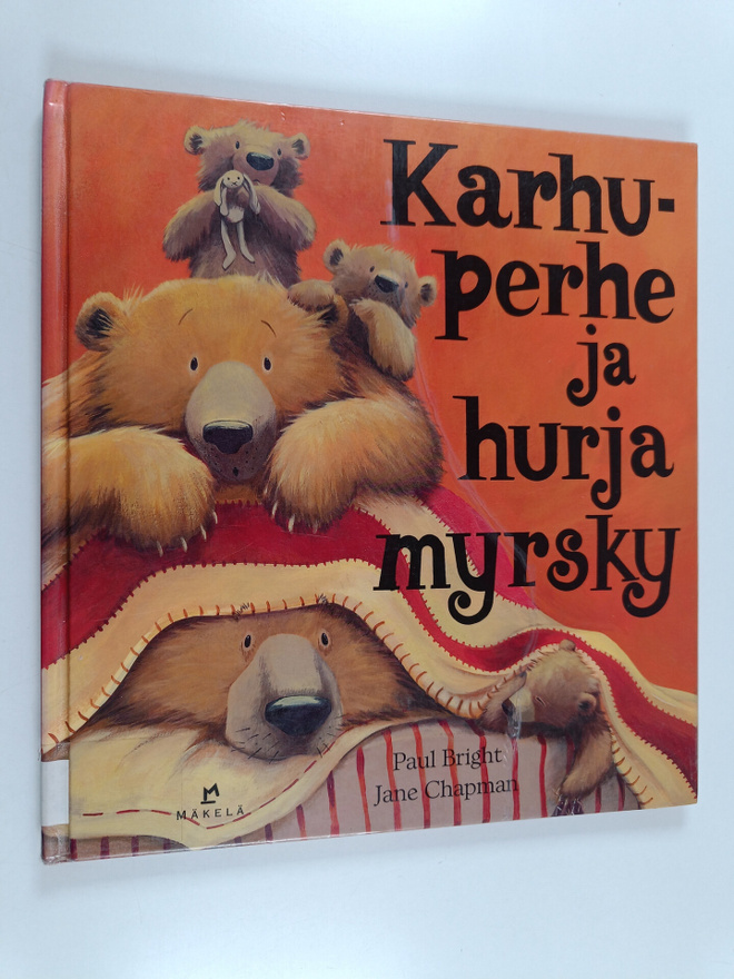 Paul Bright : Karhuperhe ja hurja myrsky