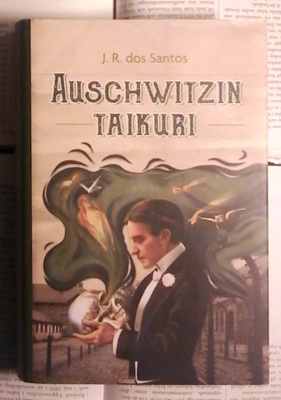 J.R. dos Santos - Auschwitzin taikuri (sid.)