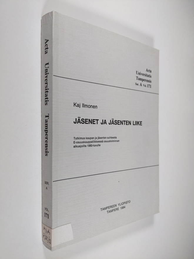 Kaj Ilmonen : Jäsenet ja jäsenten liike : Tutkimus kaupan...