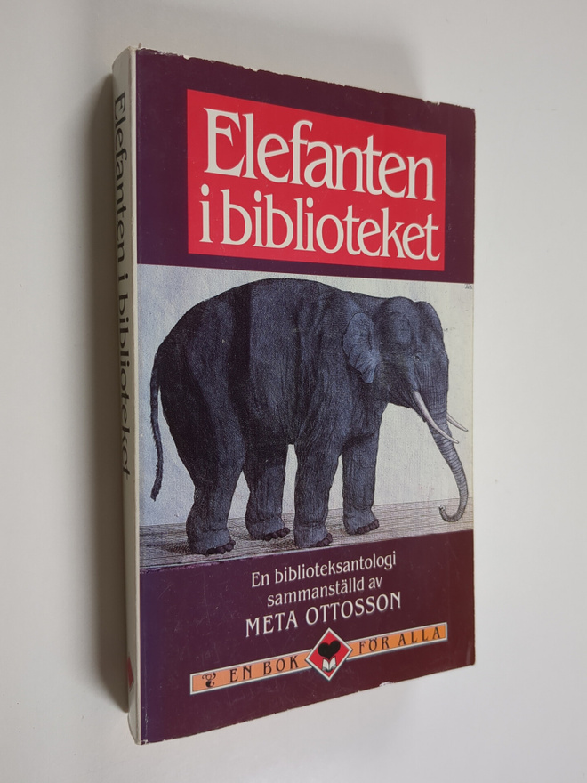 Elefanten i biblioteket : en biblioteksantologi