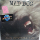 MAD DOG - JOHN ENTWISTLES OX - M-/VG+ LP - pikkukuva 1