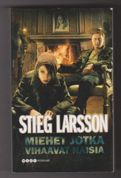 Stieg Larsson - Miehet jotka vihaavat naisia