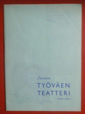 Suomen Työväen Teatteri 1950 - 1951 Ohjelma