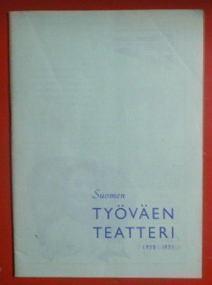 Suomen Työväen Teatteri 1950 - 1951 Ohjelma