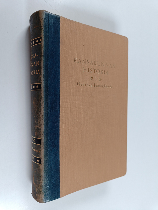 Kansakunnan historia 1 : Heräävä kansakunta 1709-1772
