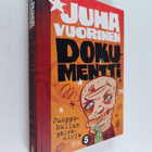 Juha Vuorinen : Juoppohullun päiväkirja Osa 5 : Dokumentt... - pikkukuva 1