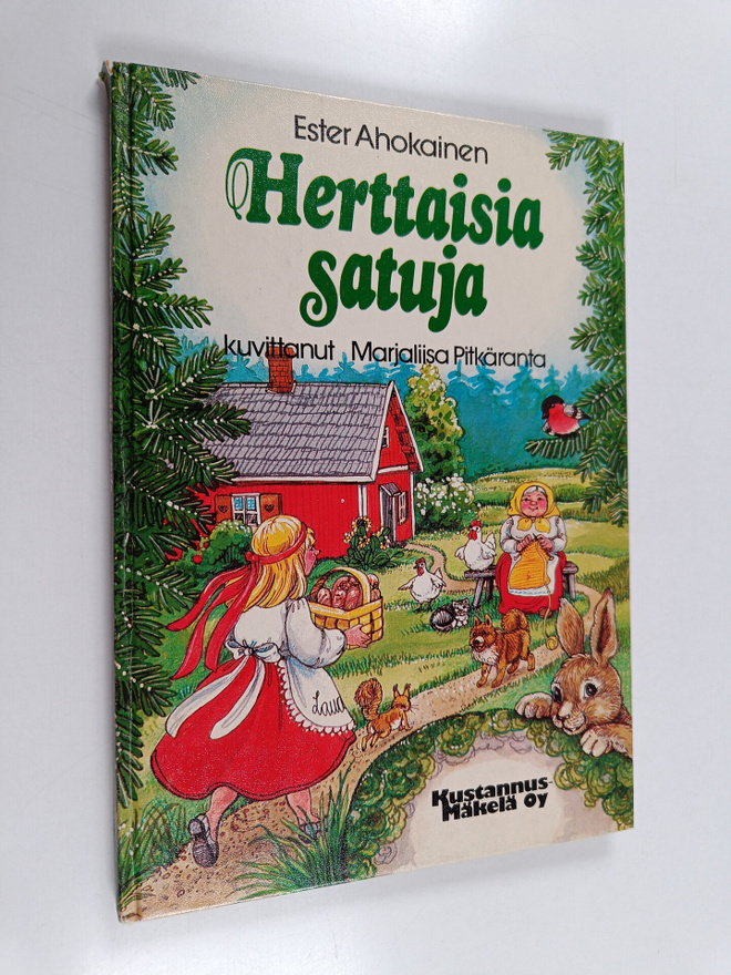 Ester Ahokainen : Herttaisia satuja