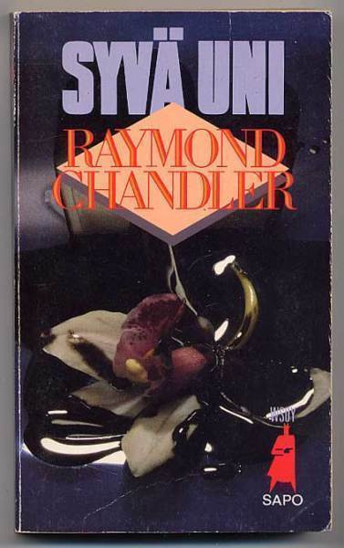 Chandler, Raymond: Syvä uni (Sapo #74, 1987)