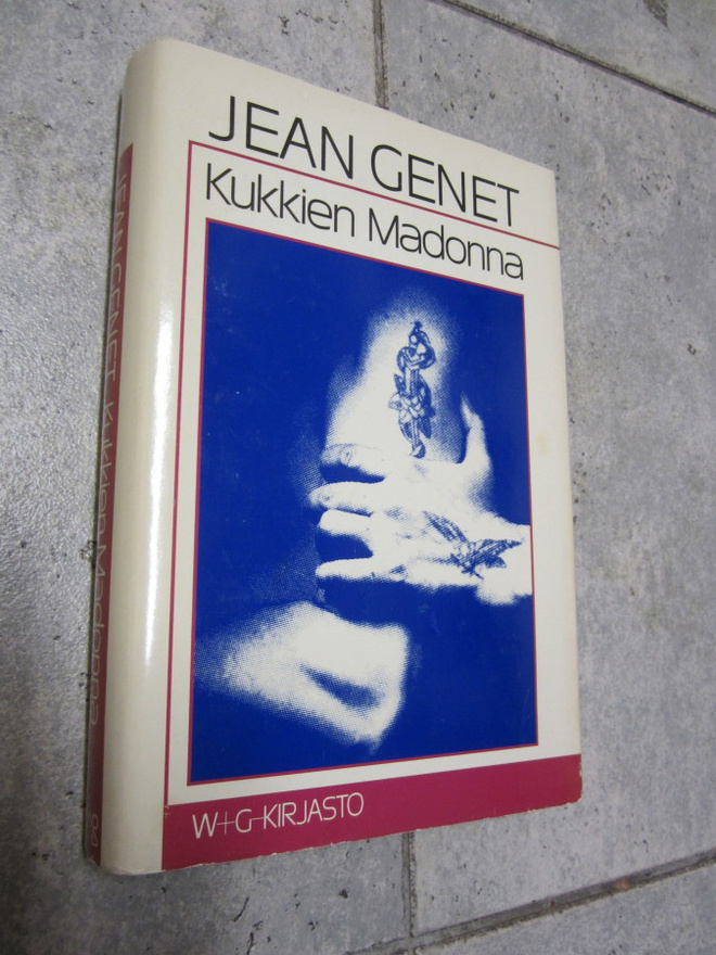 JEAN GENET - KUKKIEN MADONNA ( kovak, hyväk )