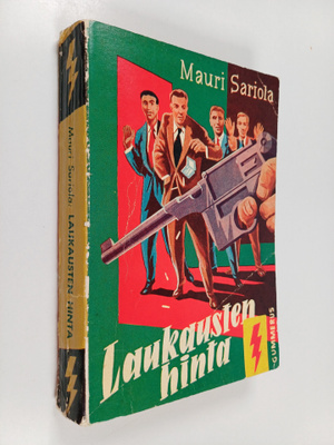 Mauri Sariola : Laukausten hinta : poliisiromaani