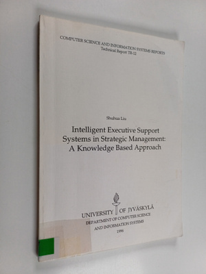 Shuhua Liu : Intelligent Executive Support Systems in Str...