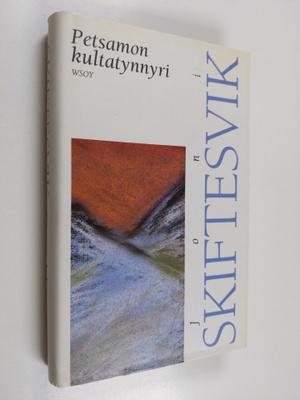 Joni Skiftesvik : Petsamon kultatynnyri : proosaa