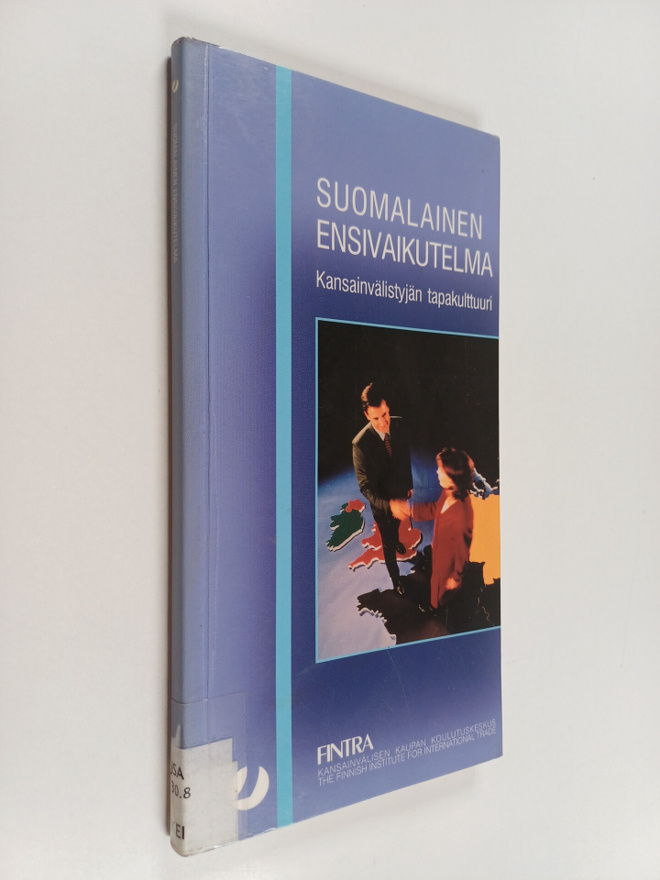 Mirja Keinonen : Suomalainen ensivaikutelma : kansainväli...