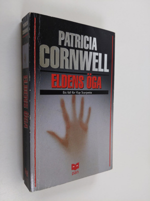 Patricia Cornwell : Eldens öga