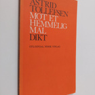 Astrid Tollefsen : Mot et hemmelig mål - Dikt - pikkukuva 1