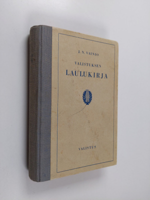 J. N. (toim.) Vainio : Valistuksen laulukirja : koulujen ...