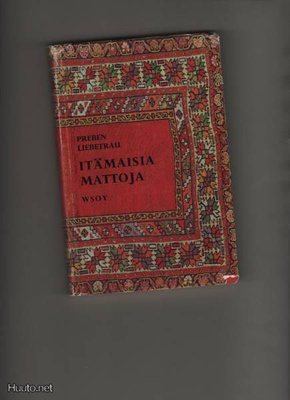 Liebetrau, Preben: Itämaisia mattoja, WSOY 1962, skp., K3