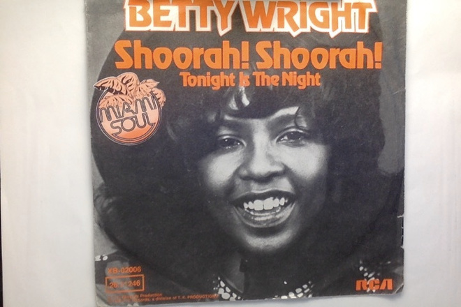 BETTY WRIGHT  ::  SHOORAH ! SHOORAH ! :: VINYYLI  7"  1974 !