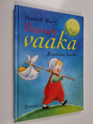 Hannele Huovi : Vauvan vaaka : leikkiloruja ja runoja vau...