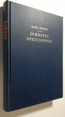 Karl Bruhn : Johdatus opetusoppiin