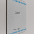Virve Sammalkorpi ym. : Millainen kieli, sellainen kulttu... - pikkukuva 1