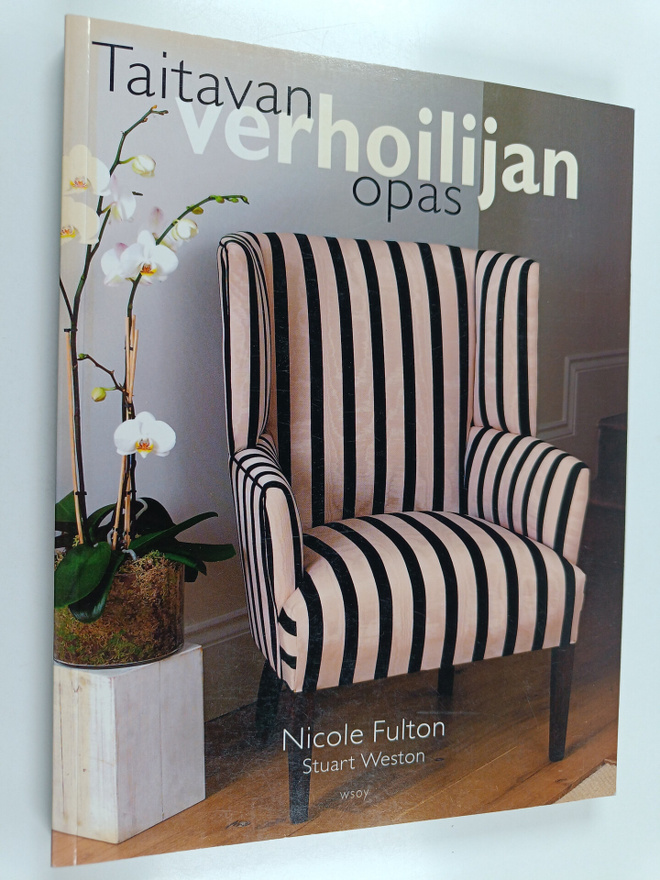 Nicole Fulton : Taitavan verhoilijan opas