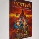 Dominic Barker : Pertteli : poika joka ei halunnut pelast... - pikkukuva 1