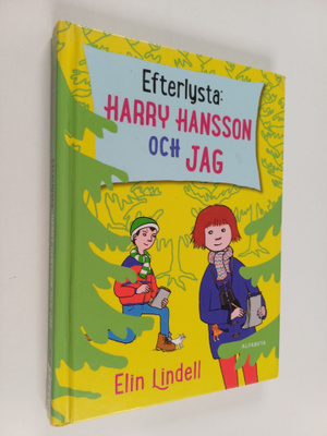 Elin Lindell : Efterlysta : Harry Hansson och jag