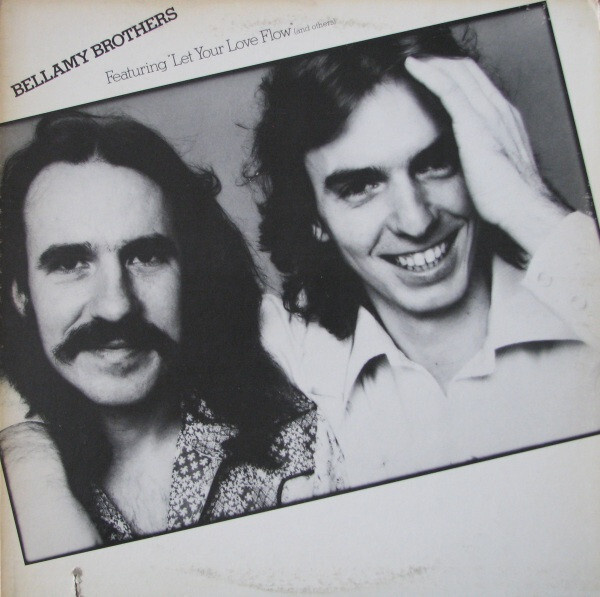 (LP) Bellamy Brothers – Featuring "Let Your Love Flow"