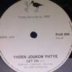 YHDEN JOUKON YHTYE::GET ON/SINÄ LIIOITTELET::VINYYLI 7" 1992 - pikkukuva 3