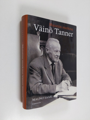 Mauno Saari : Muistiin merkitsi Väinö Tanner