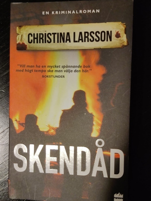 Christina Larsson - Skendåd