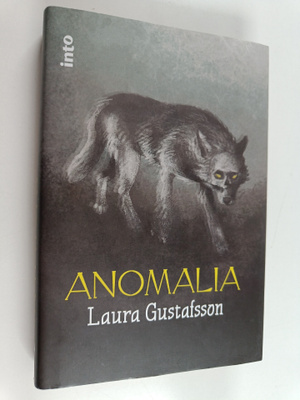 Laura Gustafsson : Anomalia