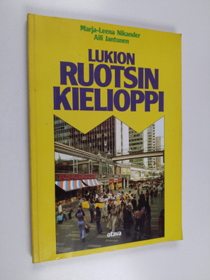 Aili Jantunen ym. : Lukion ruotsin kielioppi