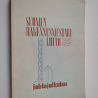 Yrjö Similä : Suomen rakennusmestariliitto 1905-1955 : ju... - pikkukuva 1