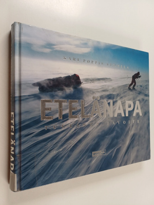 Kari Suomela : Etelänapa : tuulinen tavoite