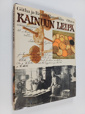 Götha Rannikko : Kainuun leipä