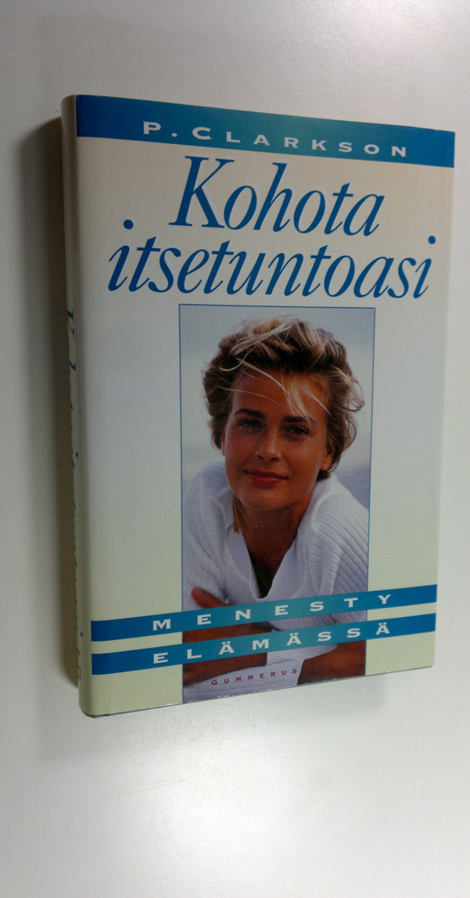 Petruska Clarkson : Kohota itsetuntoasi