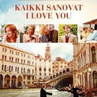 Kaikki Sanovat I Love You  -  DVD - pikkukuva 1